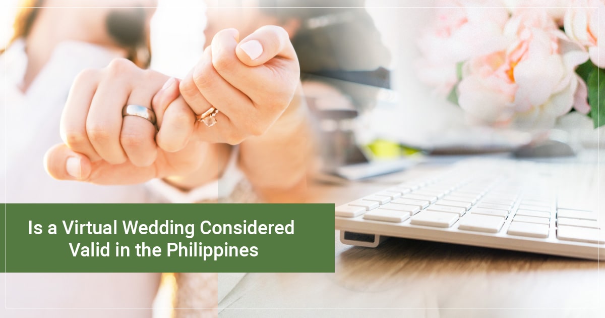 Is virtual wedding legal in the Philippines